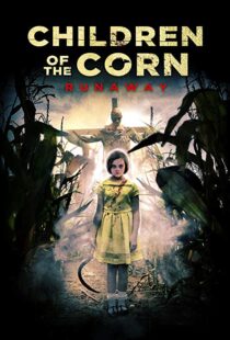 دانلود فیلم Children of the Corn: Runaway 20187471-23069516