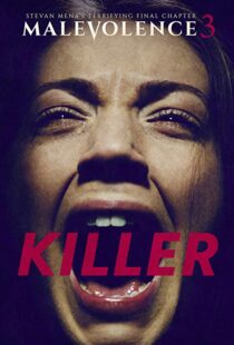 دانلود فیلم Malevolence 3: Killer 201815856-1003975280