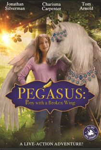 دانلود فیلم Pegasus: Pony with a Broken Wing 201915253-525166166