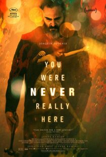 دانلود فیلم You Were Never Really Here 20172394-1736476881