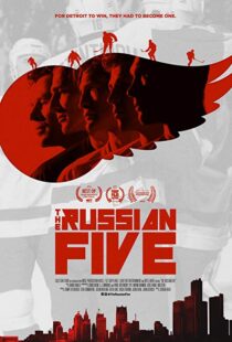 دانلود مستند The Russian Five 201810107-667910319