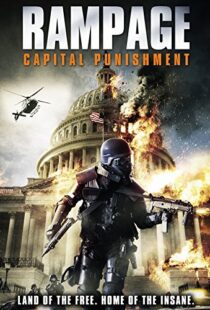 دانلود فیلم Rampage: Capital Punishment 201412305-303892950