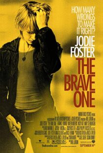 دانلود فیلم The Brave One 200711637-1637719885