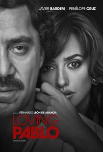 دانلود فیلم Loving Pablo 20174790-477780142