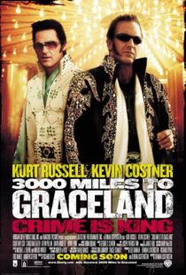 دانلود فیلم 3000 Miles to Graceland 200114779-1693928621