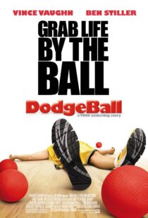 دانلود فیلم Dodgeball: A True Underdog Story 200412257-69109403