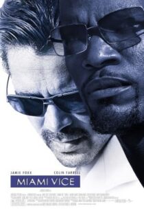 دانلود فیلم Miami Vice 20063511-2142624415