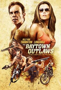 دانلود فیلم The Baytown Outlaws 201211940-377075118