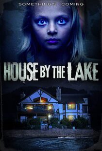 دانلود فیلم House by the Lake 201718011-403727164