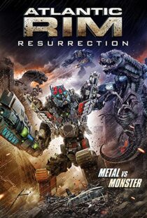 دانلود فیلم Atlantic Rim: Resurrection 20189757-726802461