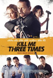 دانلود فیلم Kill Me Three Times 20147038-943394775