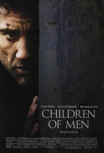 دانلود فیلم Children of Men 200614047-354798057