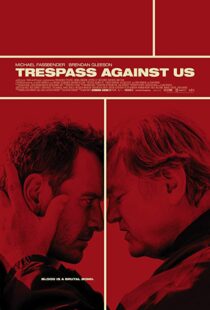 دانلود فیلم Trespass Against Us 20163830-1901062708