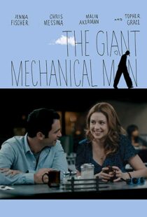 دانلود فیلم The Giant Mechanical Man 201212010-2028006919