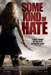 دانلود فیلم Some Kind of Hate 20154234-1587653856