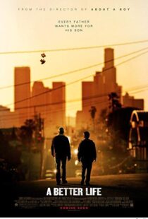 دانلود فیلم A Better Life 20114393-482253385
