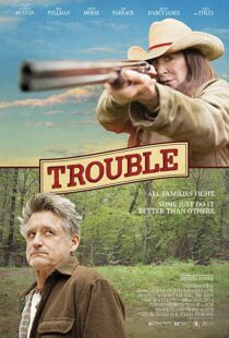 دانلود فیلم Trouble 201720707-1881897920