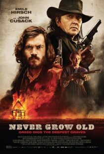 دانلود فیلم Never Grow Old 201915121-1133922109