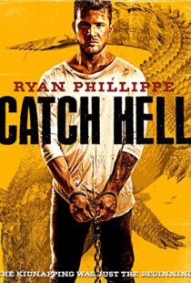 دانلود فیلم Catch Hell 201410814-764883087