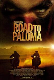 دانلود فیلم Road to Paloma 201410726-1255247385