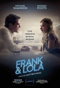 دانلود فیلم Frank & Lola 20166716-710158861