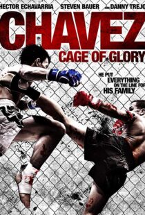 دانلود فیلم Chavez Cage of Glory 201311286-1681424682