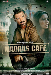 دانلود فیلم هندی Madras Cafe 201319784-1197730108
