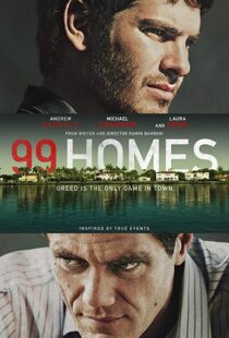 دانلود فیلم 99 Homes 201412651-519322276