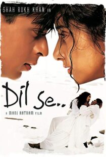 دانلود فیلم هندی Dil Se.. 19985917-1757828658