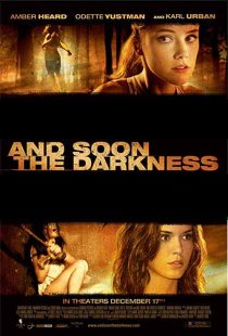 دانلود فیلم And Soon the Darkness 201020623-117153365