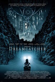 دانلود فیلم Dreamcatcher 200322502-1730822543