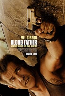 دانلود فیلم Blood Father 201617045-1752748594