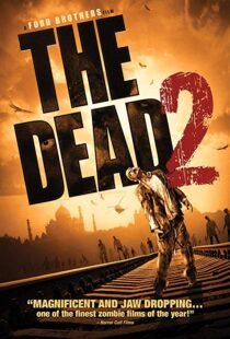دانلود فیلم The Dead 2: India 201318555-1833539240