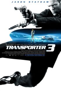 دانلود فیلم Transporter 3 20083389-1680858511