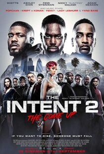 دانلود فیلم The Intent 2: The Come Up 201819147-1335785939