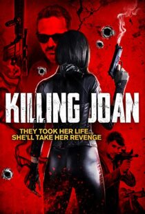 دانلود فیلم Killing Joan 201817746-1122613799