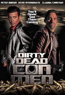 دانلود فیلم Dirty Dead Con Men 20189123-732760372