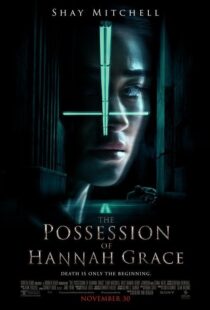 دانلود فیلم The Possession of Hannah Grace 20186546-357877351