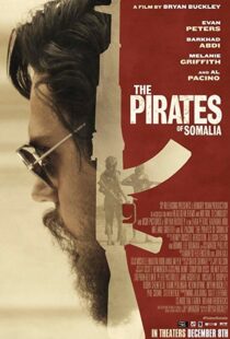 دانلود فیلم The Pirates of Somalia 201720152-1962473215