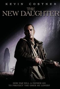 دانلود فیلم The New Daughter 200914052-544328140