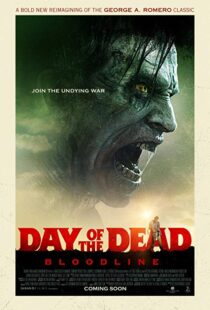 دانلود فیلم Day of the Dead: Bloodline 20177346-1626256438