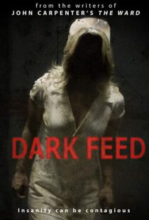 دانلود فیلم Dark Feed 201316260-1420701672