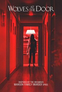 دانلود فیلم Wolves at the Door 20169476-1572154794