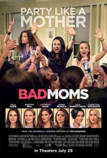 دانلود فیلم Bad Moms 201620842-1751517120