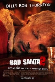 دانلود فیلم Bad Santa 2 201620836-1059284639
