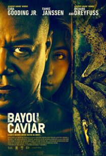 دانلود فیلم Bayou Caviar 201817860-472396037