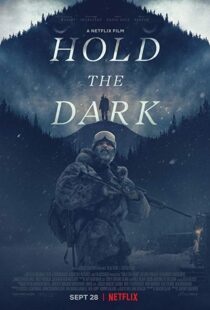 دانلود فیلم Hold the Dark 201813726-620105622