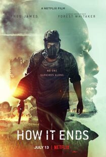 دانلود فیلم How It Ends 20184088-1956482450