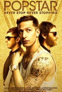 دانلود فیلم Popstar: Never Stop Never Stopping 20166656-1476172533