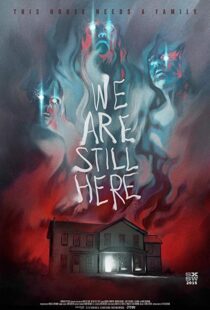 دانلود فیلم We Are Still Here 201511805-1891293871